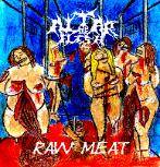 Altar Of Flesh : Raw Meat